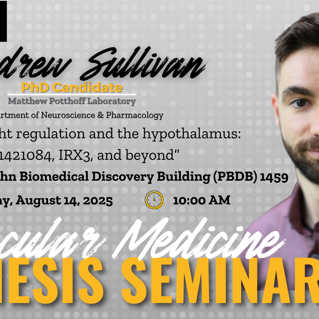 Molecular Medicine Interdisciplinary Program Thesis Defense Seminar: Andrew Sullivan promotional image