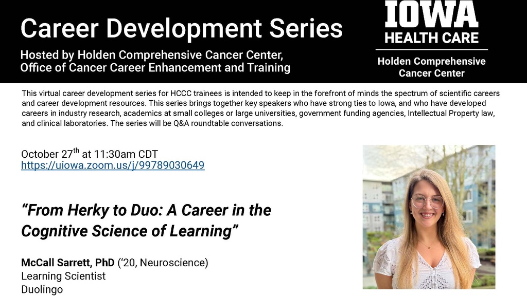 Holden Comprehensive Cancer Center Virtual Career Development Series - Neuroscience alumna, McCall Sarrett, PhD promotional image