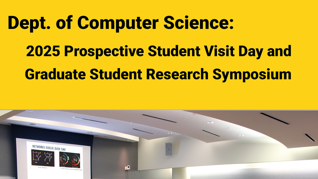 2025 Prospective Student Visit Day and Graduate Research Symposium promotional image